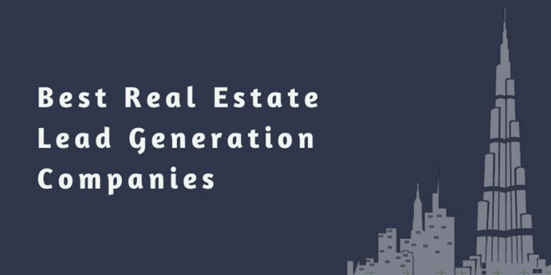 best real estate lead generation companies